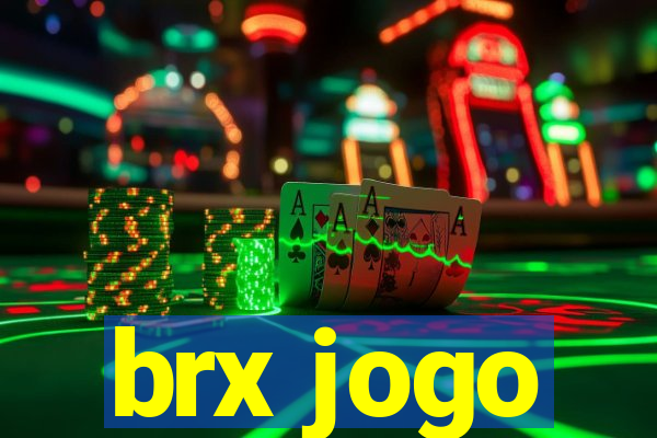 brx jogo